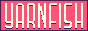 Yarnfish text button
